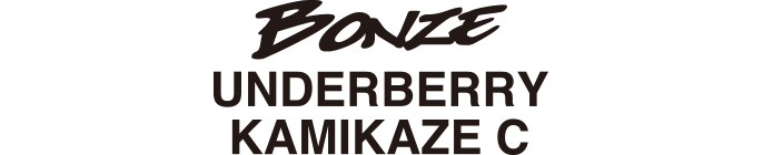 BONZE UNDERBERRY KAMIKAZE C