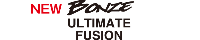 BONZE ULTIMATE FUSION