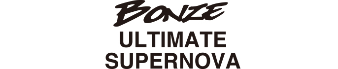 BONZE ULTIMATE SUPERNOVA