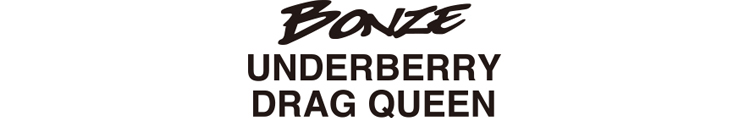 BONZE UNDERBERRY DRUG QUEEN