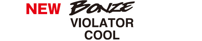 BONZE VIOLATOR KAMIKAZE