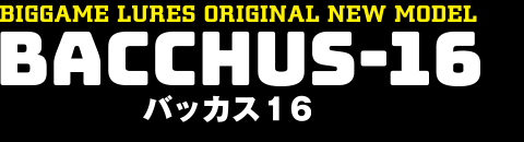 BACCHUS バッカス16